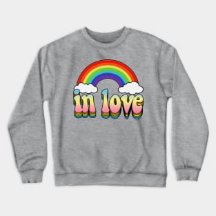 'In Love' Rainbow Graphic Design Logo T-Shirt Crewneck Sweatshirt